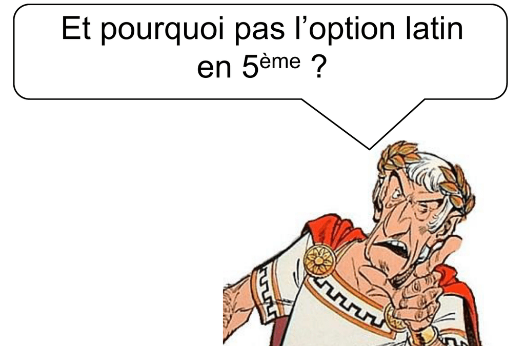 Option latin à partir de la 5ème