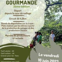 2ème édition de la Marche Gourmande – Vendredi 16 juin 2023